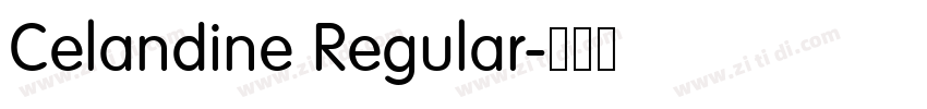 Celandine Regular字体转换